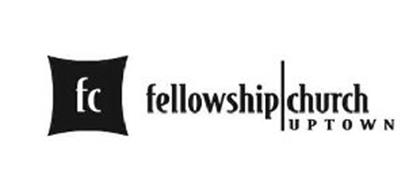 FC FELLOWSHIP CHURCH UPTOWN