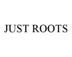JUST ROOTS