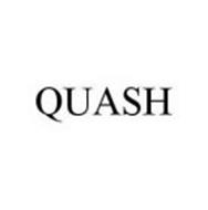 QUASH