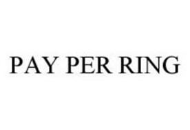 PAY PER RING