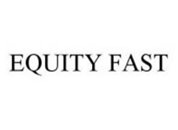 EQUITY FAST
