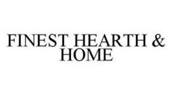 FINEST HEARTH & HOME