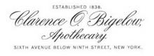 CLARENCE O. BIGELOW, APOTHECARY. ESTABLISHED 1838. SIXTH AVENUE BELOW NINTH STREET, NEW YORK.