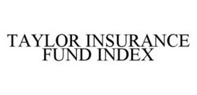 TAYLOR INSURANCE FUND INDEX