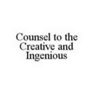COUNSEL TO THE CREATIVE AND INGENIOUS