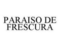 PARAISO DE FRESCURA