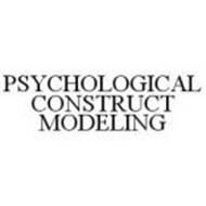 PSYCHOLOGICAL CONSTRUCT MODELING