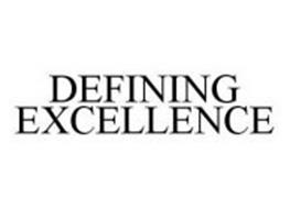 DEFINING EXCELLENCE