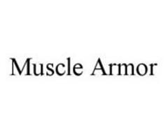 MUSCLE ARMOR