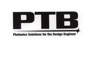 PTB PHOTONICS SOLUTIONS FOR THE DESIGN ENGINEER
