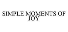 SIMPLE MOMENTS OF JOY