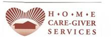 HOME CARE-GIVER SERVICES