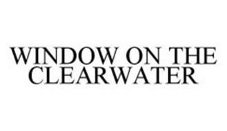 WINDOW ON THE CLEARWATER