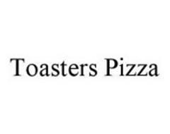 TOASTERS PIZZA