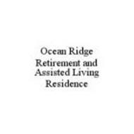 OCEAN RIDGE RETIREMENT AND ASSISTED LIVING RESIDENCE