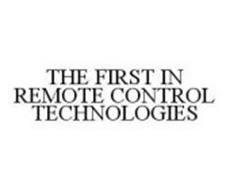 THE FIRST IN REMOTE CONTROL TECHNOLOGIES