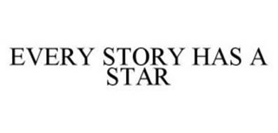 EVERY STORY HAS A STAR