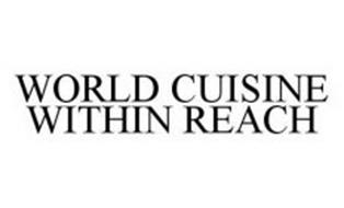 WORLD CUISINE WITHIN REACH