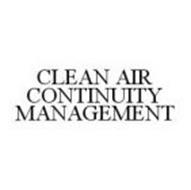 CLEAN AIR CONTINUITY MANAGEMENT