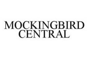 MOCKINGBIRD CENTRAL