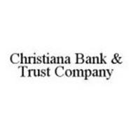 CHRISTIANA BANK & TRUST COMPANY