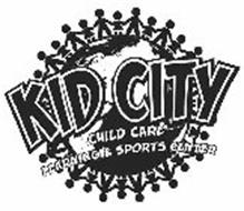 KID CITY CHILD CARE LEARNING & SPORTS CENTER