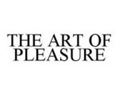 THE ART OF PLEASURE