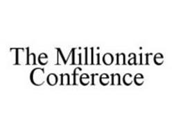 THE MILLIONAIRE CONFERENCE