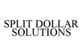 SPLIT DOLLAR SOLUTIONS