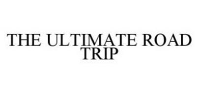 THE ULTIMATE ROAD TRIP