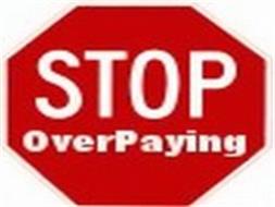 STOP OVERPAYING