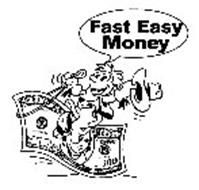 FAST EASY MONEY