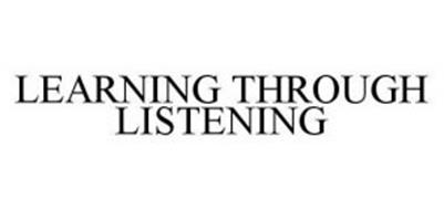 LEARNING THROUGH LISTENING