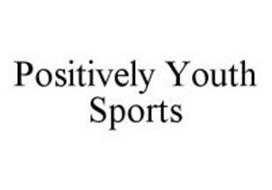 POSITIVELY YOUTH SPORTS