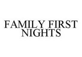 FAMILY FIRST NIGHTS
