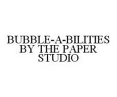 BUBBLE-A-BILITIES BY THE PAPER STUDIO