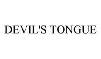 DEVIL'S TONGUE
