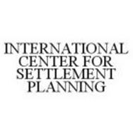 INTERNATIONAL CENTER FOR SETTLEMENT PLANNING