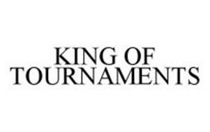 KING OF TOURNAMENTS