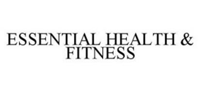 ESSENTIAL HEALTH & FITNESS