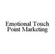 EMOTIONAL TOUCH POINT MARKETING