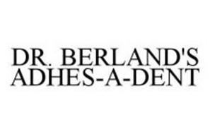 DR. BERLAND'S ADHES-A-DENT