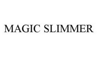 MAGIC SLIMMER