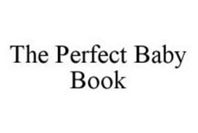 THE PERFECT BABY BOOK