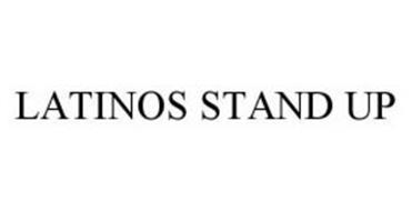 LATINOS STAND UP