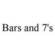BARS AND 7'S