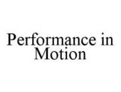 PERFORMANCE IN MOTION