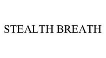 STEALTH BREATH
