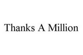 THANKS A MILLION