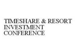 TIMESHARE & RESORT INVESTMENT CONFERENCE